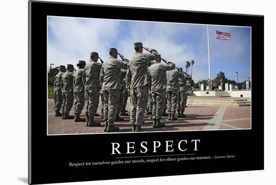 Respect: Inspirational Quote and Motivational Poster-null-Mounted Photographic Print