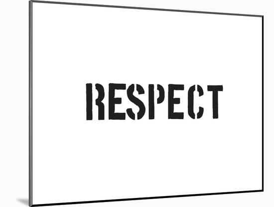 Respect-SM Design-Mounted Art Print