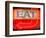 Retail Signage "Eat", Restaurant Sign, New York, USA-Philippe Hugonnard-Framed Photographic Print