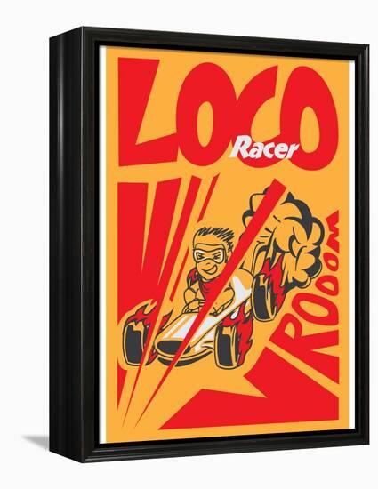 Retro Poster Cartoon Vintage Race Car Loco Racer-pedro alexandre teixeira-Framed Stretched Canvas