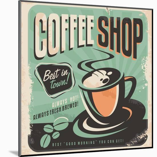 Retro Poster for Coffee Shop on Old Paper Texture-Lukeruk-Mounted Art Print