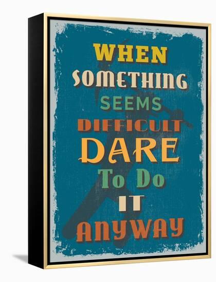 Retro Vintage Motivational Quote Poster. Vector Illustration-sibgat-Framed Stretched Canvas