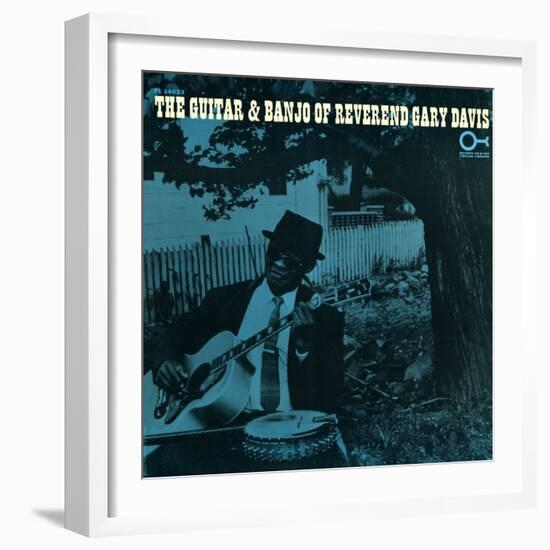 Rev. Gary Davis - The Guitar and Banjo of Reverend Gary Davis-null-Framed Art Print