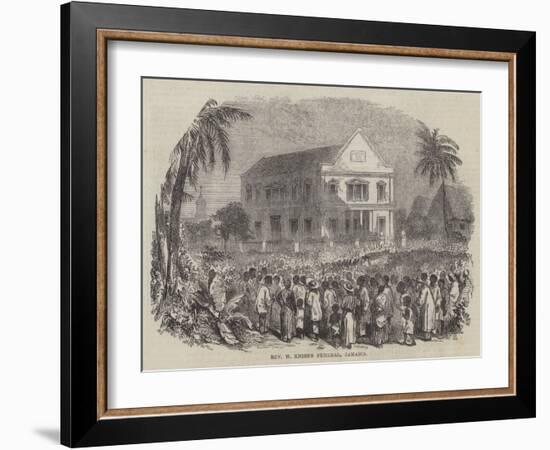 Reverend W Knibb's Funeral, Jamaica-null-Framed Giclee Print