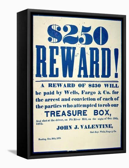 Reward Poster for the Attempted Robbery of the Wells Fargo 'Treasure Box', Issued 20th October 1875-American-Framed Premier Image Canvas