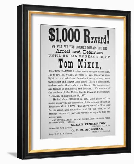 Reward Poster for Tom Nixon Issued by the Pinkerton National Detective Agency, 1877-American School-Framed Giclee Print