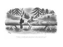"I hope it doesn't make you nervous to have me watch you." - New Yorker Cartoon-Richard Taylor-Mounted Premium Giclee Print