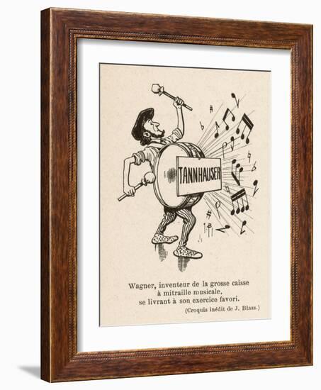 Richard Wagner German Composer Playing the Big Drum: His Favourite Exercise!-J. Blass-Framed Art Print