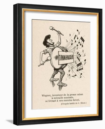 Richard Wagner German Composer Playing the Big Drum: His Favourite Exercise!-J. Blass-Framed Art Print