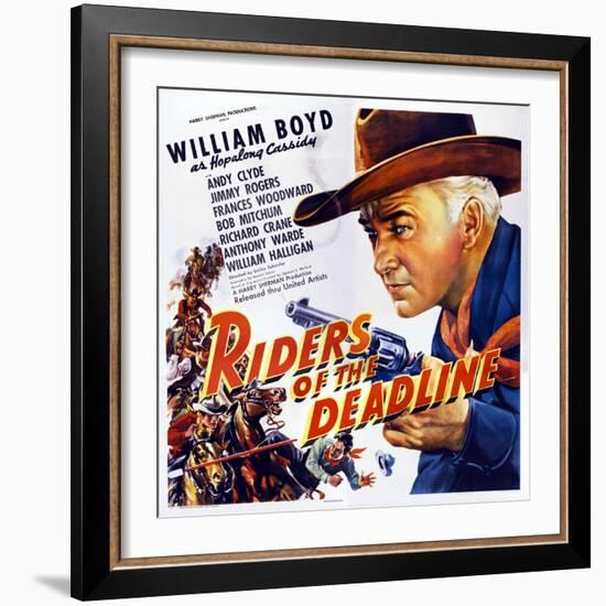 Riders of the Deadline, William Boyd, 1943-null-Framed Art Print