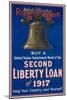 Ring it Again Second Liberty Loan Poster-null-Mounted Giclee Print