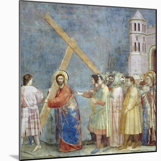 Road to Calvary, Detail from Life and Passion of Christ-Giotto di Bondone-Mounted Giclee Print