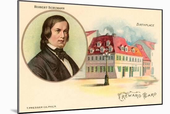 Robert Schumann and Birthplace-null-Mounted Art Print