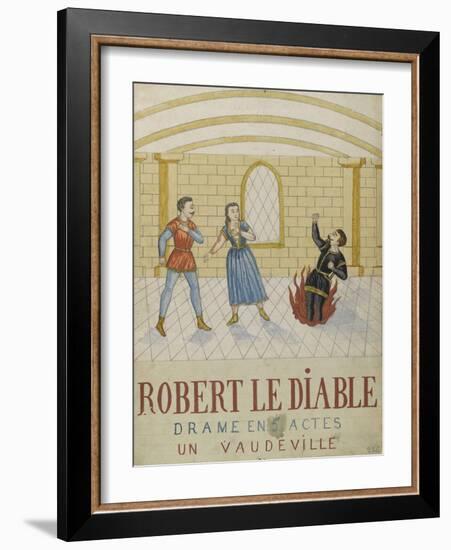 Robert the Devil, a Drama in Five Acts, a Vaudeville-null-Framed Giclee Print