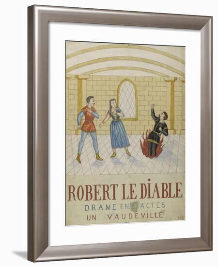 Robert the Devil, a Drama in Five Acts, a Vaudeville-null-Framed Giclee Print