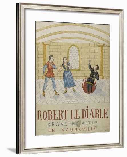 Robert the Devil, a Drama in Five Acts, a Vaudeville-null-Framed Giclee Print