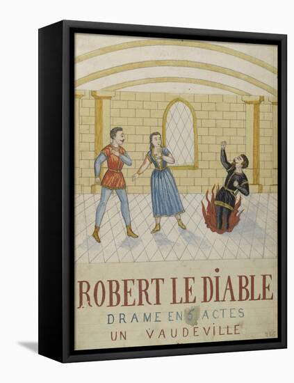 Robert the Devil, a Drama in Five Acts, a Vaudeville-null-Framed Premier Image Canvas