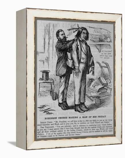 Robinson Crusoe Making a Man of His Friday. Indian Chief. Mr. President, We Call Here To-Day to O-null-Framed Premier Image Canvas