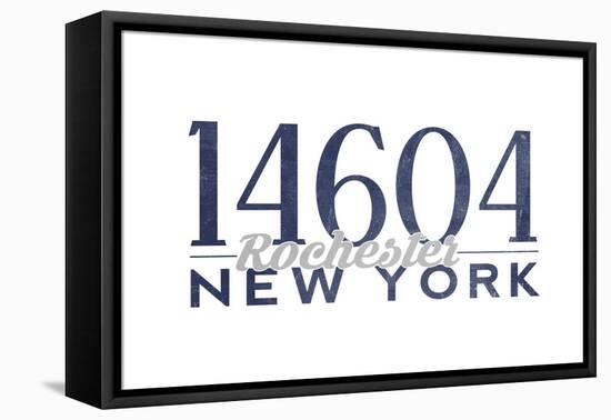 Rochester, New York - 14604 Zip Code (Blue)-Lantern Press-Framed Stretched Canvas