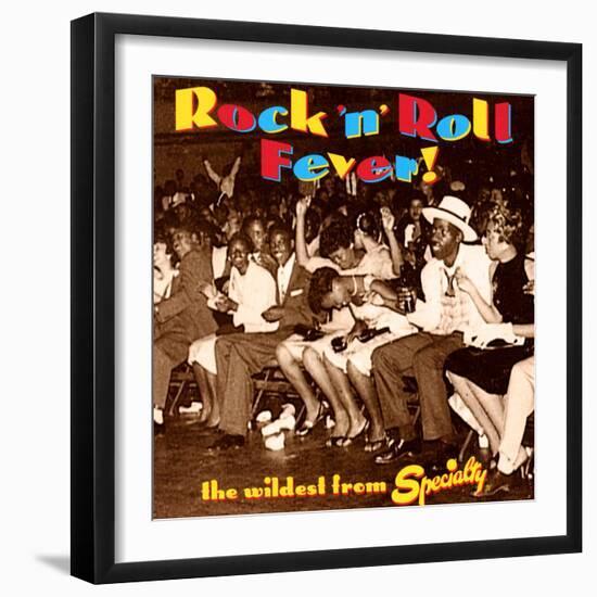 Rock 'N' Roll Fever! the Wildest from Specialty-null-Framed Art Print