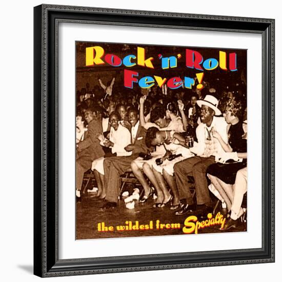 Rock 'N' Roll Fever! the Wildest from Specialty-null-Framed Art Print