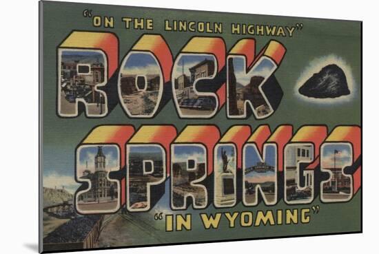 Rock Springs, Wyoming - Large Letter Scenes-Lantern Press-Mounted Art Print