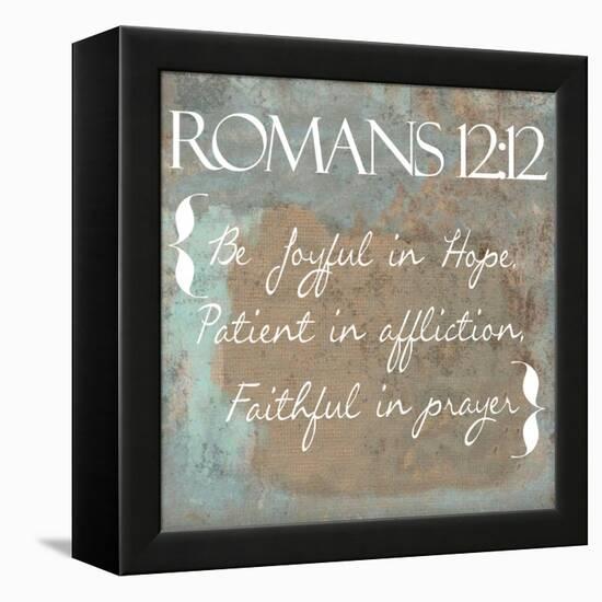 Romans 12-12-Taylor Greene-Framed Stretched Canvas