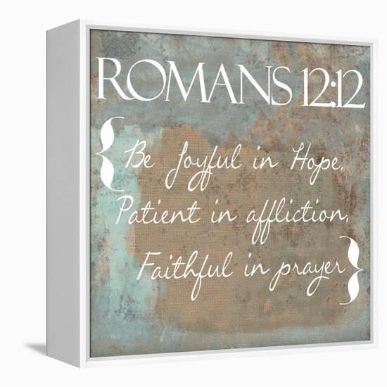 Romans 12-12-Taylor Greene-Framed Stretched Canvas