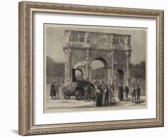 Rome, Ancient and Modern, a Traction Engine Passing under the Arch of Constantine-null-Framed Giclee Print