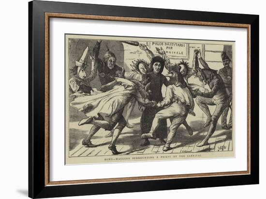 Rome, Maskers Surrounding a Priest at the Carnival-Edward Frederick Brewtnall-Framed Giclee Print