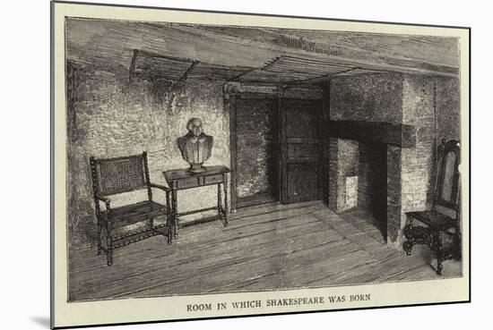 Room in Which Shakespeare Was Born-null-Mounted Giclee Print