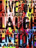 Live Love Laugh-Roseanne Jones-Giclee Print