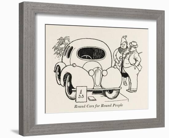 Round Cars for Round People-William Heath Robinson-Framed Art Print