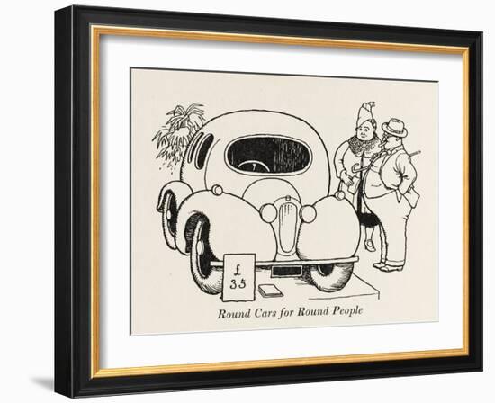 Round Cars for Round People-William Heath Robinson-Framed Art Print