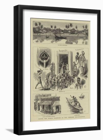 Round the World Yachting in the Ceylon, XIV, Calcutta-Charles Edwin Fripp-Framed Giclee Print