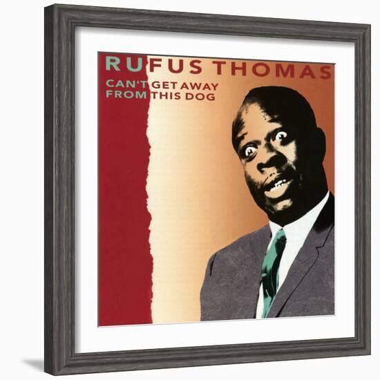 Rufus Thomas, Can't Get Away From This Dog-null-Framed Art Print