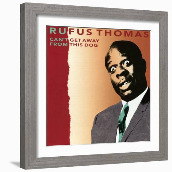 Rufus Thomas, Can't Get Away From This Dog-null-Framed Art Print