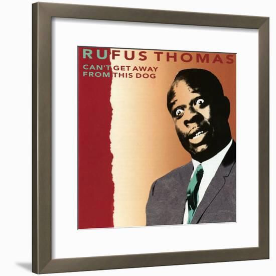 Rufus Thomas, Can't Get Away From This Dog-null-Framed Art Print