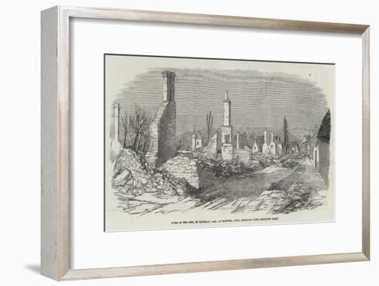 Ruins of the Fire, on Saturday Last, at Harwell, Near Abingdon-null-Framed Giclee Print