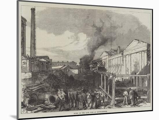 Ruins of the Late Fire at Southampton-Charles Robinson-Mounted Giclee Print