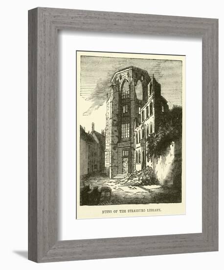 Ruins of the Strasburg Library, September 1870-null-Framed Giclee Print