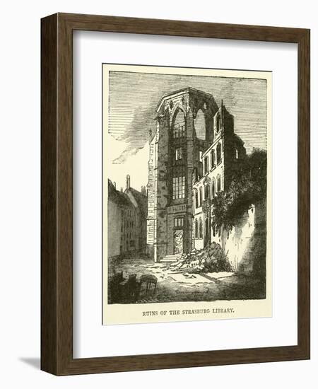 Ruins of the Strasburg Library, September 1870-null-Framed Giclee Print