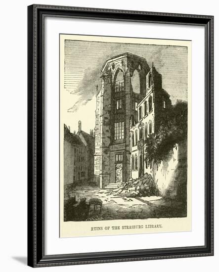 Ruins of the Strasburg Library, September 1870-null-Framed Giclee Print