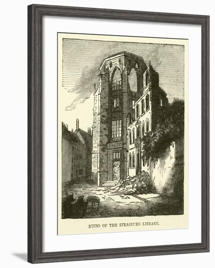 Ruins of the Strasburg Library, September 1870-null-Framed Giclee Print