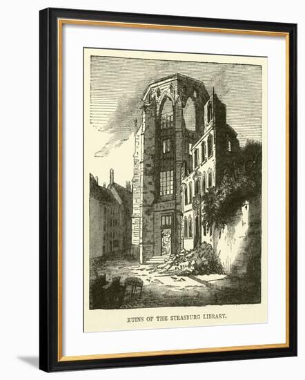 Ruins of the Strasburg Library, September 1870-null-Framed Giclee Print