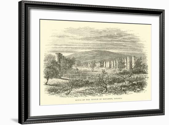 Ruins of the Temple of Manasseh, Samaria-null-Framed Giclee Print