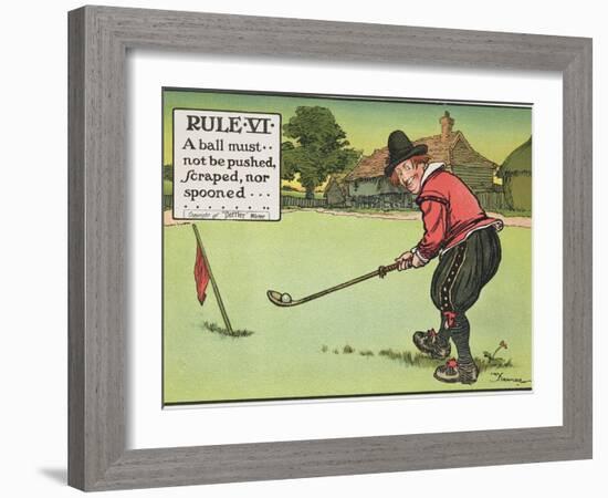 Rule Vi: a Ball Must Not be Pushed, Scraped Nor Spooned, from "Rules of Golf," Published circa 1905-Charles Crombie-Framed Giclee Print