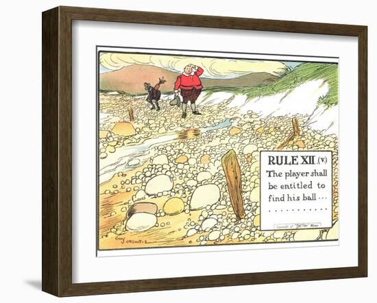 Rule XII (V): the Player Shall be Entitled to Find His Ball..., from "Rules of Golf"-Charles Crombie-Framed Giclee Print