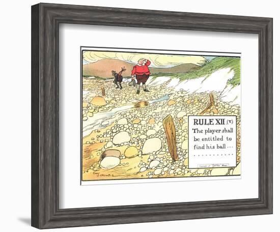 Rule XII (V): the Player Shall be Entitled to Find His Ball..., from "Rules of Golf"-Charles Crombie-Framed Giclee Print