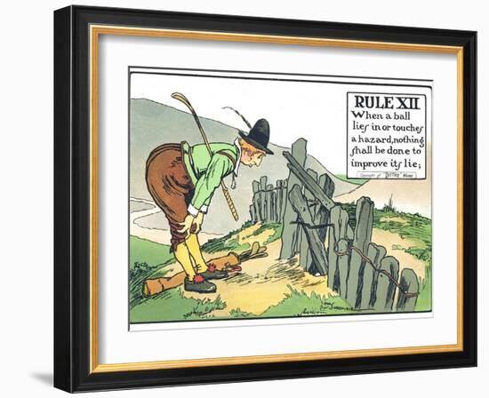 Rule XII: When a Balls Lies in or Touches a Hazard, Nothing Shall be Done to Improve Its Lie-Charles Crombie-Framed Giclee Print